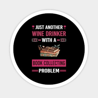 Wine Drinker Book Collecting Books Bibliophile Magnet